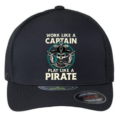 Work Like A Captain Play Like A Pirate Skull Crossbones Flexfit Unipanel Trucker Cap