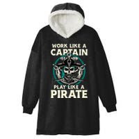 Work Like A Captain Play Like A Pirate Skull Crossbones Hooded Wearable Blanket