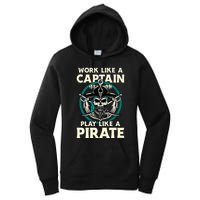Work Like A Captain Play Like A Pirate Skull Crossbones Women's Pullover Hoodie