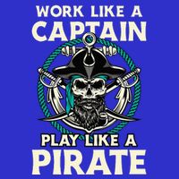 Work Like A Captain Play Like A Pirate Skull Crossbones Hoodie