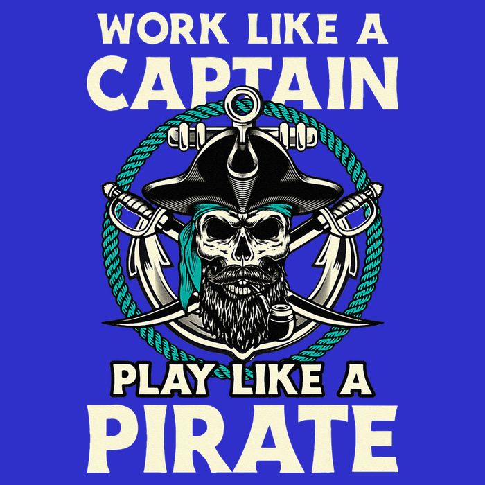 Work Like A Captain Play Like A Pirate Skull Crossbones Tall T-Shirt