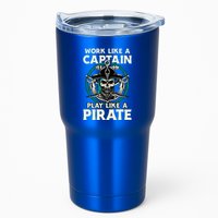 Work Like A Captain Play Like A Pirate Skull Crossbones Tumbler