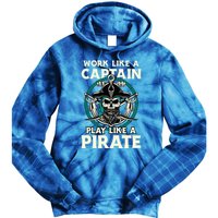 Work Like A Captain Play Like A Pirate Skull Crossbones Tie Dye Hoodie