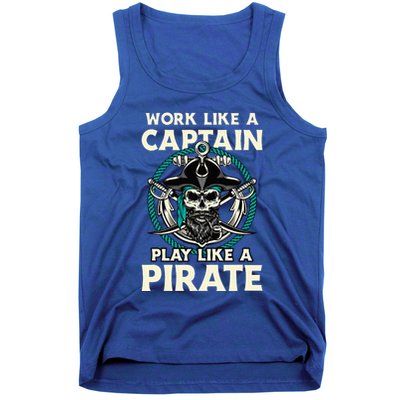 Work Like A Captain Play Like A Pirate Skull Crossbones Tank Top