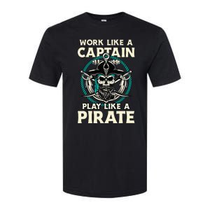 Work Like A Captain Play Like A Pirate Skull Crossbones Softstyle CVC T-Shirt