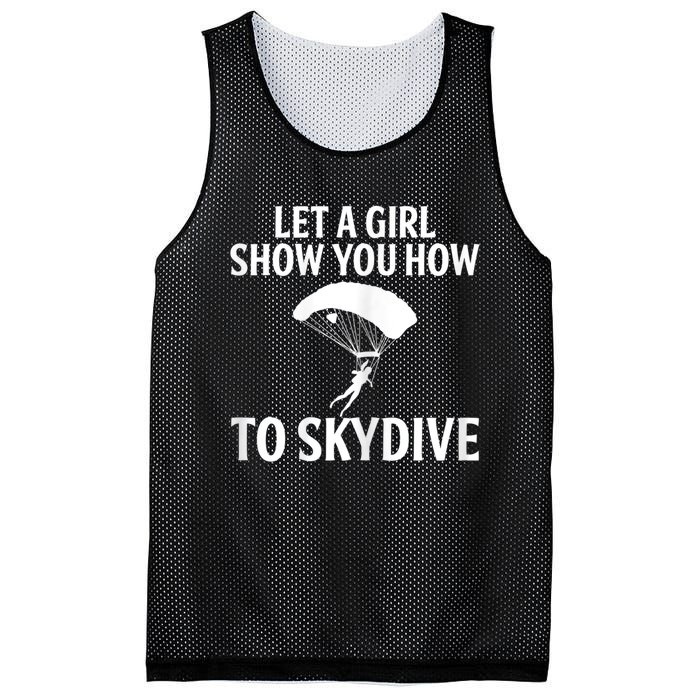 Womens Let A Girl Show You How To Skydive, Skydiver Skydiving Mesh Reversible Basketball Jersey Tank