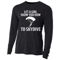 Womens Let A Girl Show You How To Skydive, Skydiver Skydiving Cooling Performance Long Sleeve Crew