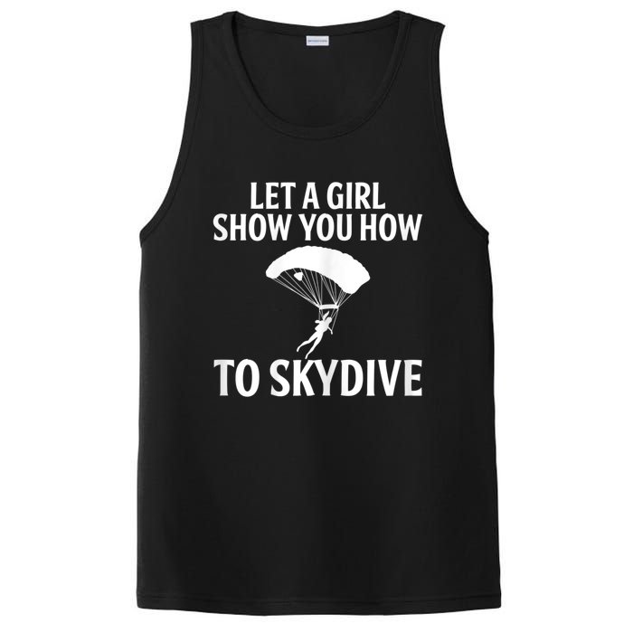 Womens Let A Girl Show You How To Skydive, Skydiver Skydiving PosiCharge Competitor Tank