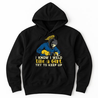 Weld Like A Welder Ironworker Ironsmith Welding Hoodie
