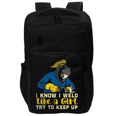 Weld Like A Welder Ironworker Ironsmith Welding Impact Tech Backpack