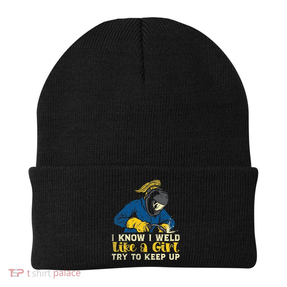 Weld Like A Welder Ironworker Ironsmith Welding Beanie