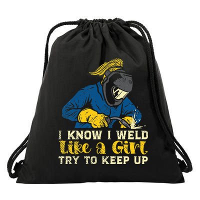 Weld Like A Welder Ironworker Ironsmith Welding Drawstring Bag