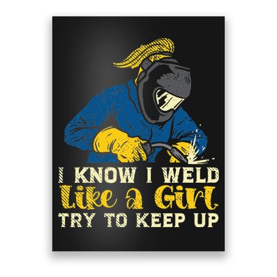 Weld Like A Welder Ironworker Ironsmith Welding Poster