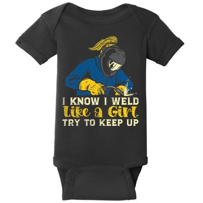 Weld Like A Welder Ironworker Ironsmith Welding Baby Bodysuit
