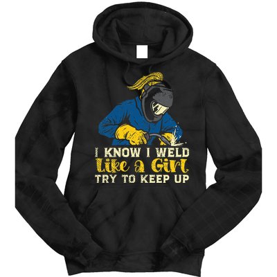 Weld Like A Welder Ironworker Ironsmith Welding Tie Dye Hoodie