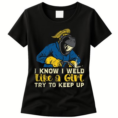 Weld Like A Welder Ironworker Ironsmith Welding Womens T-Shirt