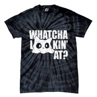 Watcha Lookin At Funny Cat Tie-Dye T-Shirt