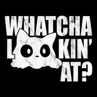 Watcha Lookin At Funny Cat Tie-Dye T-Shirt
