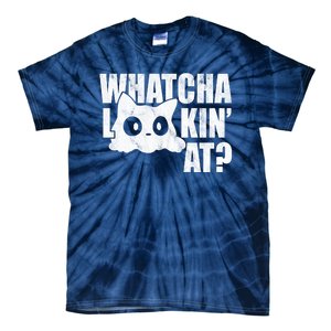 Watcha Lookin At Funny Cat Tie-Dye T-Shirt