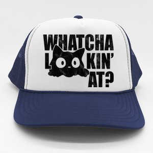 Watcha Lookin At Funny Cat Trucker Hat