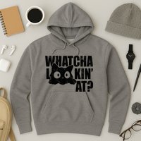Watcha Lookin At Funny Cat Hoodie