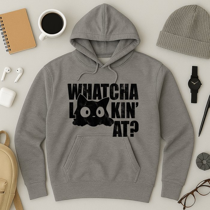 Watcha Lookin At Funny Cat Hoodie