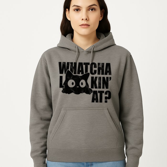 Watcha Lookin At Funny Cat Hoodie