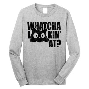 Watcha Lookin At Funny Cat Long Sleeve Shirt