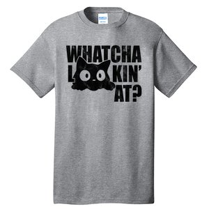 Watcha Lookin At Funny Cat Tall T-Shirt