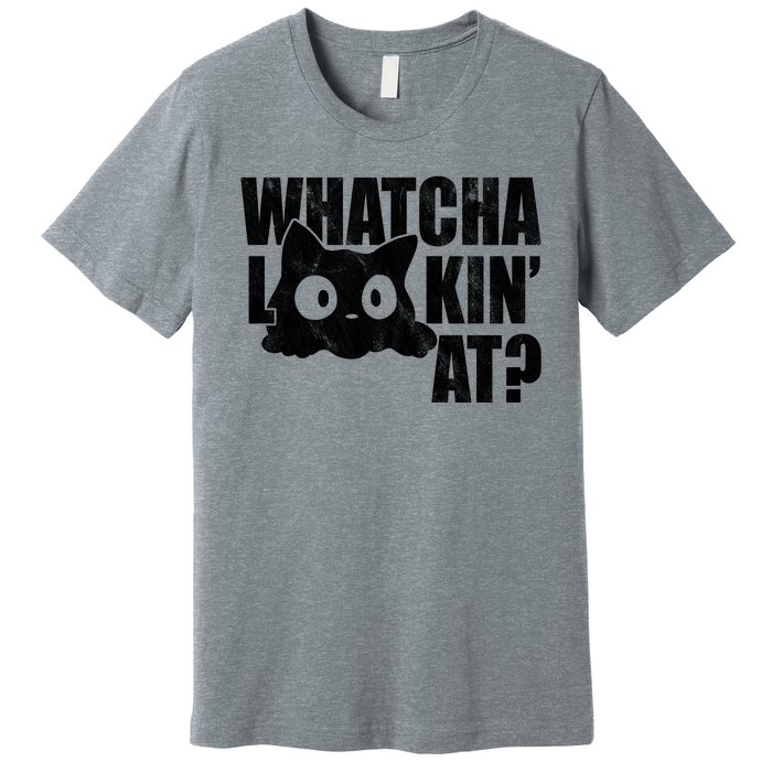 Watcha Lookin At Funny Cat Premium T-Shirt