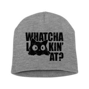 Watcha Lookin At Funny Cat Short Acrylic Beanie