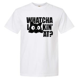 Watcha Lookin At Funny Cat Garment-Dyed Heavyweight T-Shirt