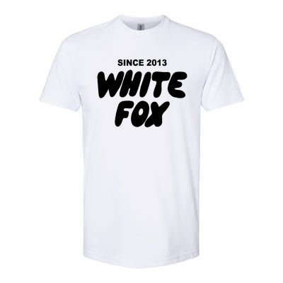 With Love Always White Fox Since 2013 Gift Softstyle CVC T-Shirt