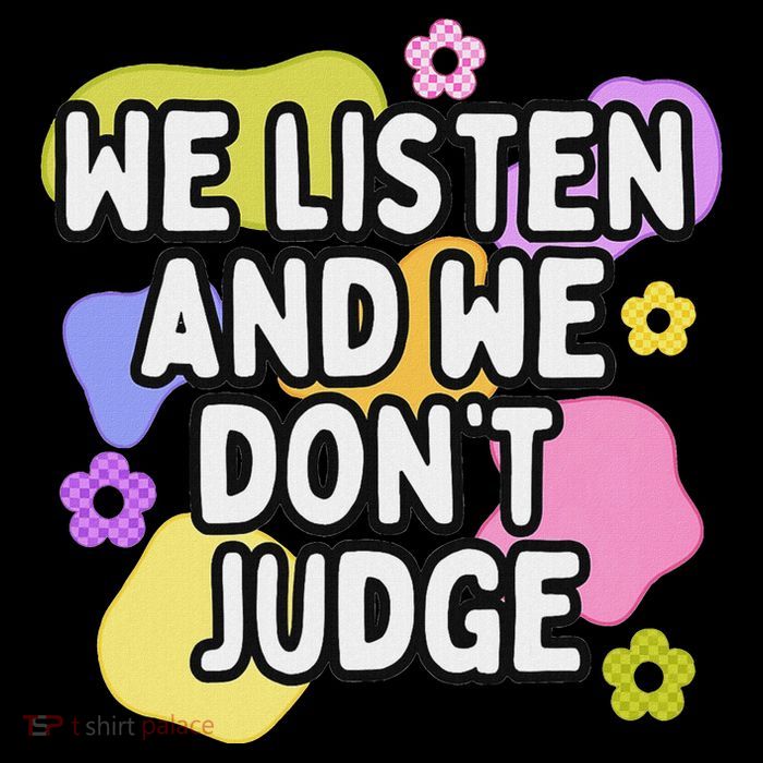 We Listen And We DonT Judge Trending Relationship 7-Panel Snapback Hat