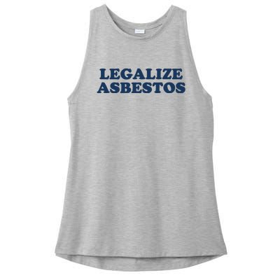 Worstshirts Legalize Asbestos Ladies PosiCharge Tri-Blend Wicking Tank