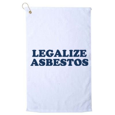 Worstshirts Legalize Asbestos Platinum Collection Golf Towel