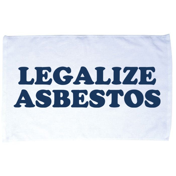 Worstshirts Legalize Asbestos Microfiber Hand Towel