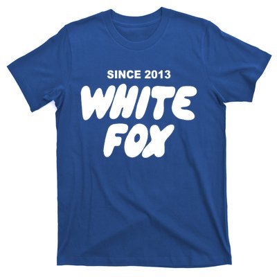 With Love Always White Fox White Fox Vol 3 Since 2013 Gift T-Shirt