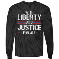 With Liberty And Justice For All Indivisible Equality Tie-Dye Long Sleeve Shirt