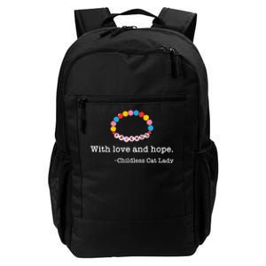 With Love And Hope Childless Cat Lady Daily Commute Backpack