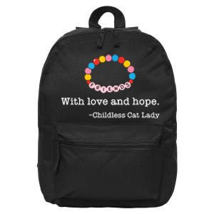 With Love And Hope Childless Cat Lady 16 in Basic Backpack