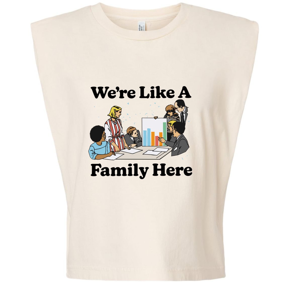 WeRe Like A Family Here Garment-Dyed Women's Muscle Tee