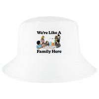 WeRe Like A Family Here Cool Comfort Performance Bucket Hat