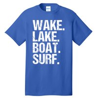 Wake Lake Boat Surf Wakesurfer Wakeboard Wakeboarding Rope Gift Tall T-Shirt