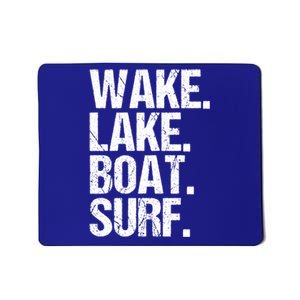 Wake Lake Boat Surf Wakesurfer Wakeboard Wakeboarding Rope Gift Mousepad