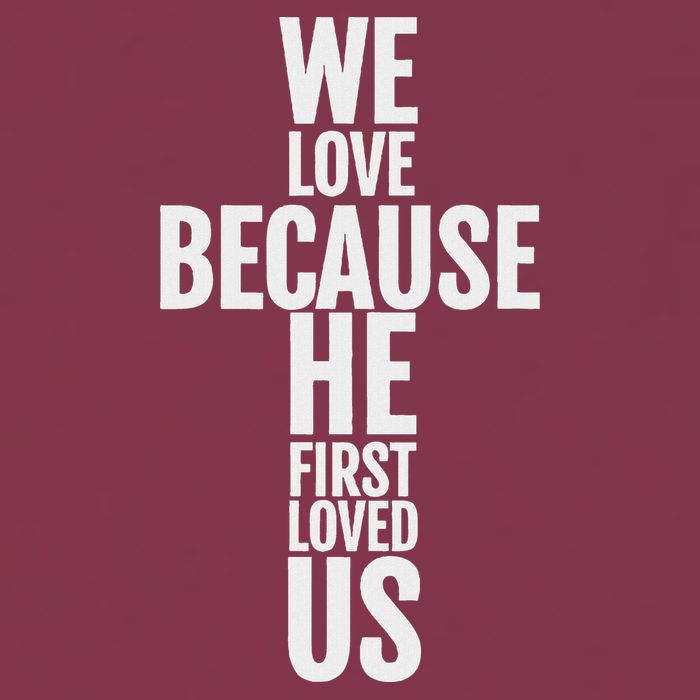 We Love Because He First Loved Us Christian Cross 16oz Travel Tumbler