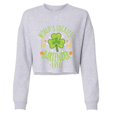 World's Luckiest Bartender Ever Funny St Patrick Day Irish Cool Gift Cropped Pullover Crew