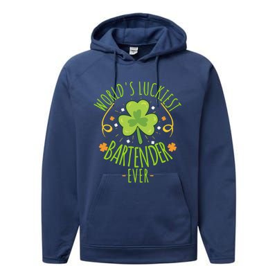 World's Luckiest Bartender Ever Funny St Patrick Day Irish Great Gift Performance Fleece Hoodie