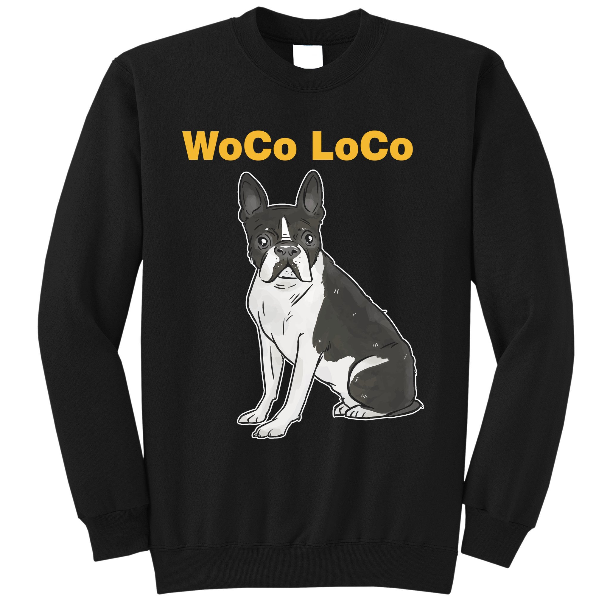 Woco Loco Boston Terrier Dog Sweatshirt