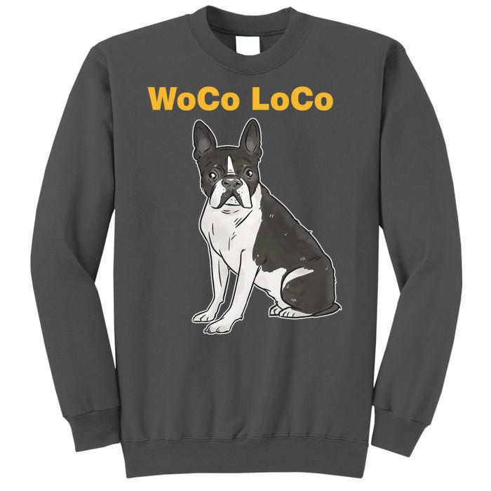 Woco Loco Boston Terrier Dog Tall Sweatshirt